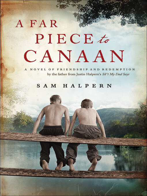 Title details for A Far Piece to Canaan by Sam Halpern - Available